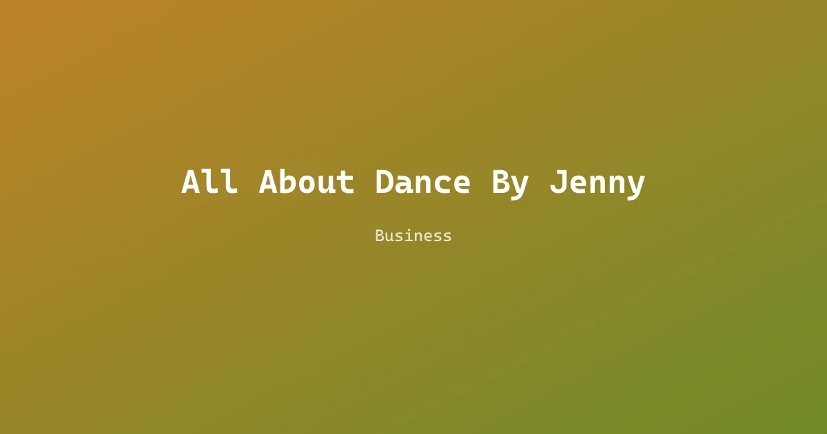 All About Dance By Jenny