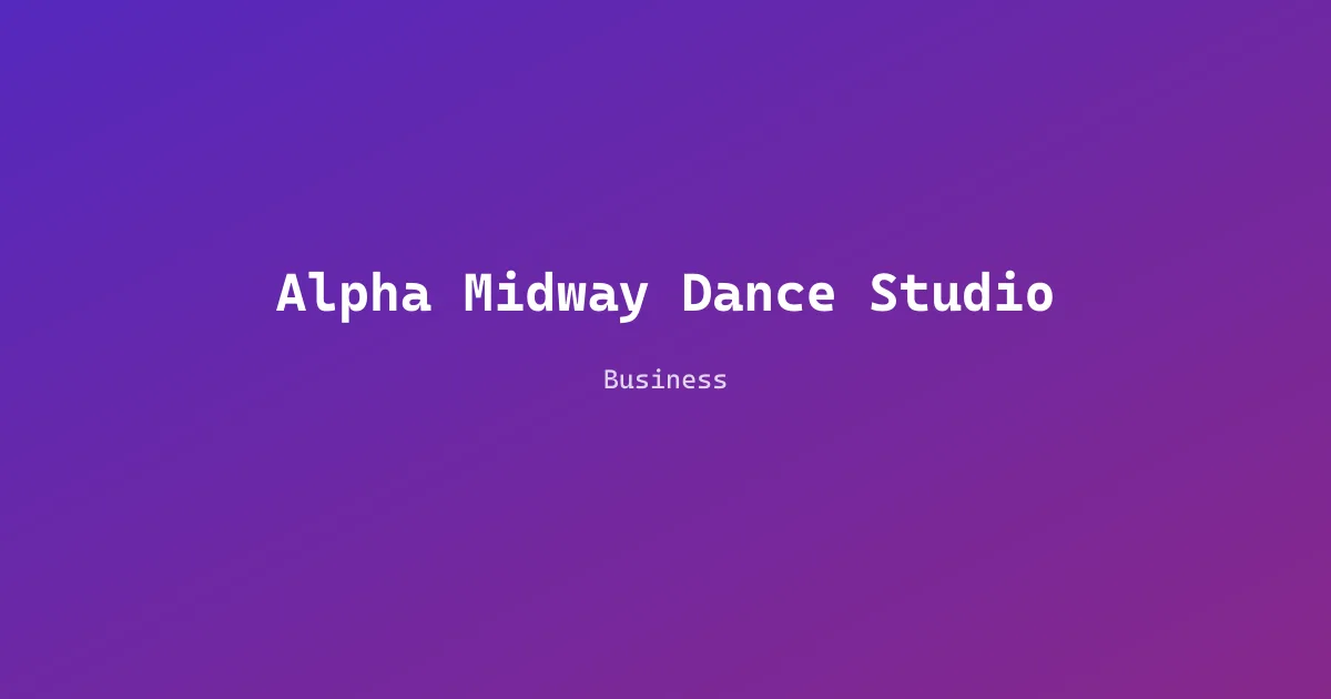 Alpha Midway Dance Studio