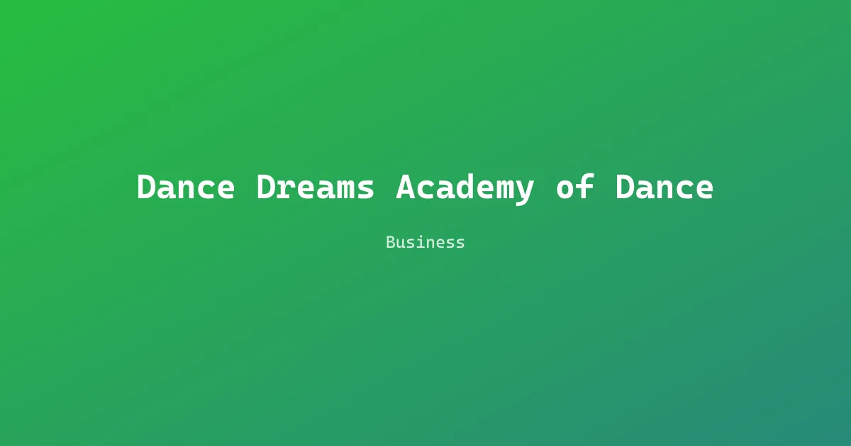 Dance Dreams Academy of Dance