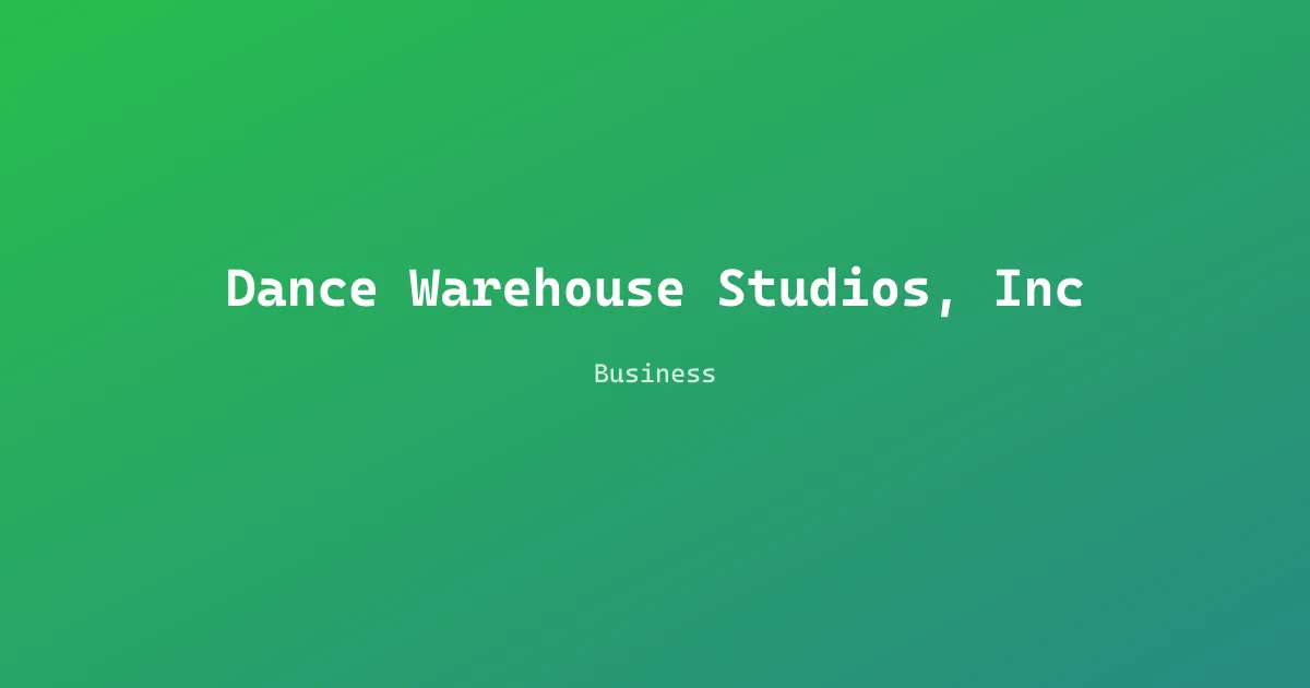 Dance Warehouse Studios, Inc