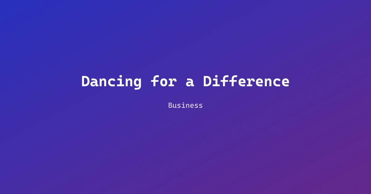 Dancing for a Difference