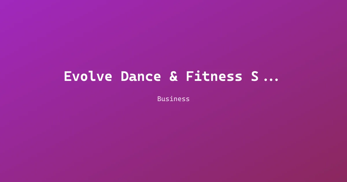 Evolve Dance & Fitness Studio