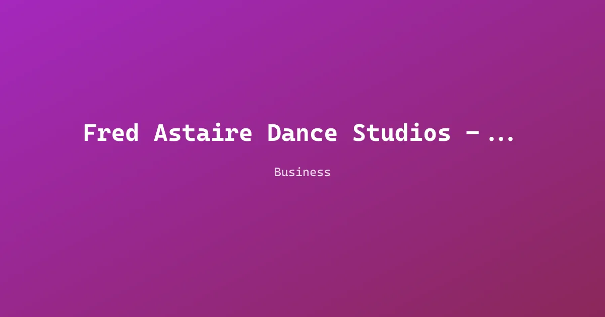 Fred Astaire Dance Studios - Lancaster
