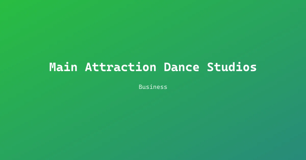 Main Attraction Dance Studios