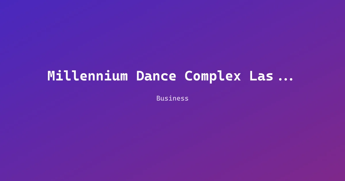 Millennium Dance Complex Las Vegas