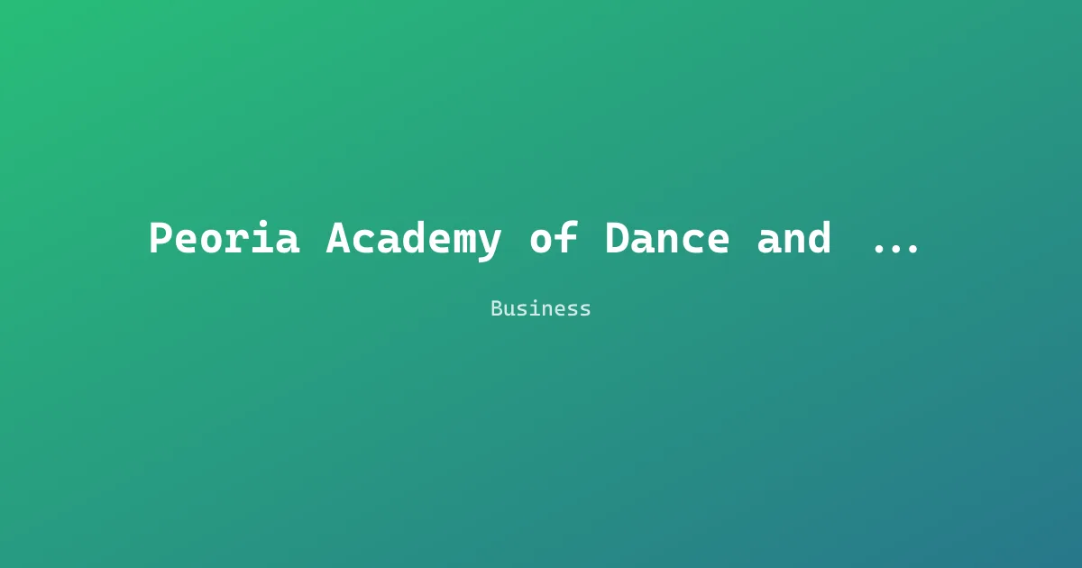 Peoria Academy of Dance and Art