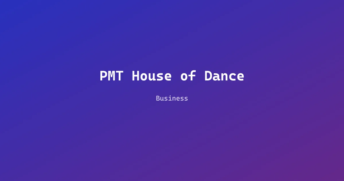 PMT House of Dance