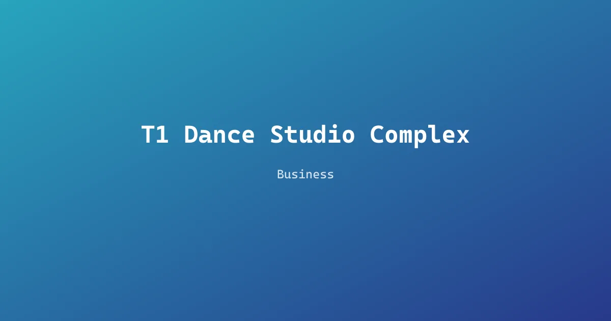 T1 Dance Studio Complex