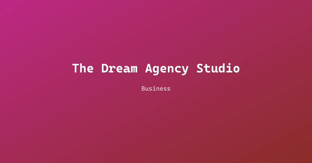 The Dream Agency Studio
