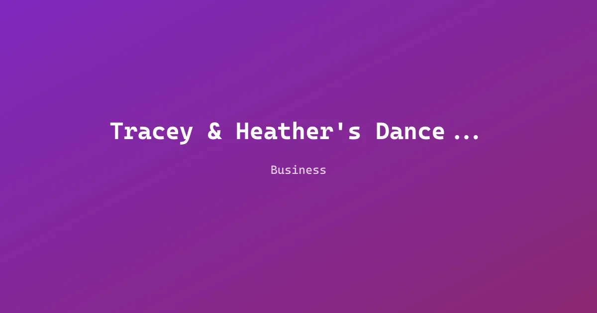 Tracey & Heather's Dance Synergy