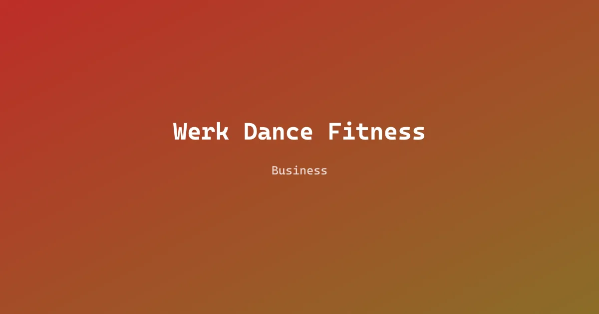 Werk Dance Fitness
